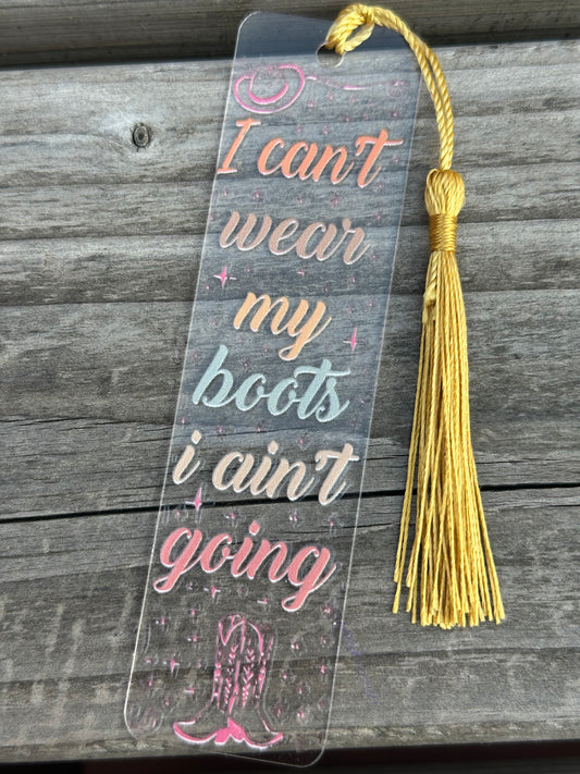 I can't wear my boots I ain't going, boekenlegger